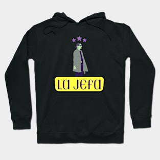 La jefa hispanic funny phrase Hoodie